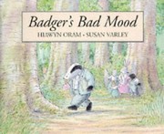 Front cover of Badger's Bad Mood by Hiawyn Oram