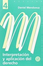 Cover of Interpretación y aplicación del derecho by Daniel Mendonca