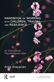 Cover of Handbook of Working with Children, Trauma, and Resilience by Aida Alayarian