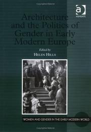 Front cover of Architecture and the politics of gender in early modern Europe by Helen Hills