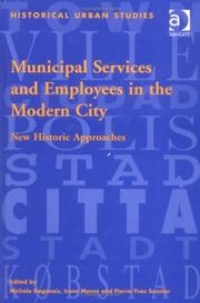 Front cover of Municipal services and employees in the modern city by Michèle Dagenais