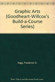 Cover of Graphic arts by Frederick D. Kagy
