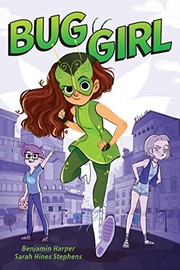 Cover of Bug Girl by Benjamin Harper