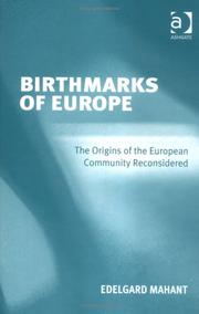 Front cover of BIRTHMARKS OF EUROPE: THE ORIGINS OF THE EUROPEAN COMMUNITY RECONSIDERED by EDELGARD MAHANT