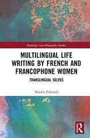Front cover of Multilingual Life Writing by French and Francophone Women by Natalie Edwards
