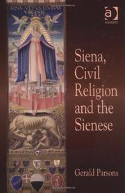 Front cover of Siena, Civil Religion and the Sienese by Gerald Parsons