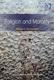 Cover of Religion and morality by William J. Wainwright