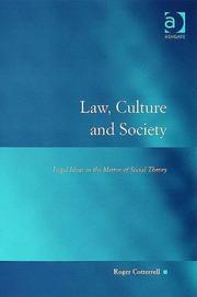 Front cover of Law, Culture And Society by Roger Cotterrell