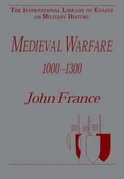 Front cover of Medieval warfare, 1000-1300 by John France
