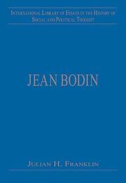 Cover of Jean Bodin (International Library of Essays in the History of Social and Political Thought) by Julian H. Franklin