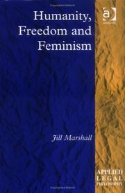 Front cover of Humanity, freedom, and feminism by Marshall, Jill