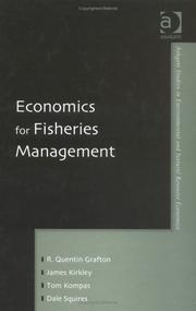 Front cover of ECONOMICS FOR FISHERIES MANAGEMENT; R. QUENTIN GRAFTON...ET AL by James Kirkley