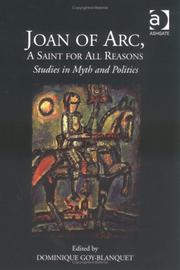 Front cover of Joan of Arc, a saint for all reasons by Dominique Goy-Blanquet