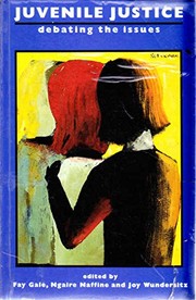 Front cover of Juvenile justice by Fay Gale