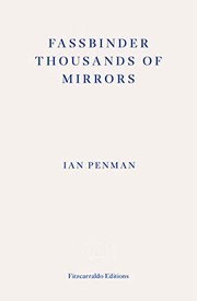 Front cover of Fassbinder Thousands of Mirrors by Ian Penman