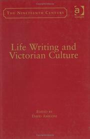 Front cover of Life Writing and Victorian Culture by David Amigoni