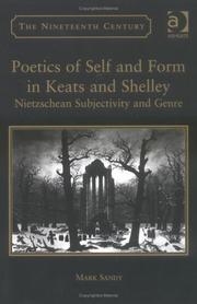 Front cover of Poetics of self and form in Keats and Shelley by Mark Sandy