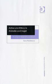 Front cover of Action and ethics in Aristotle and Hegel by Gary Pendlebury