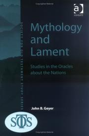 Front cover of MYTHOLOGY AND LAMENT: STUDIES IN THE ORACLES ABOUT THE NATIONS by JOHN B. GEYER