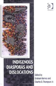 Front cover of Indigenous diasporas and dislocations by Graham Harvey