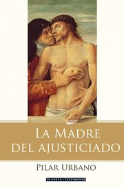 Cover of La madre del ajusticiado by Pilar Urbano