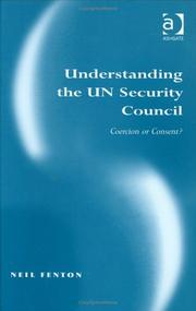 Front cover of Understanding the UN Security Council by Neil Fenton