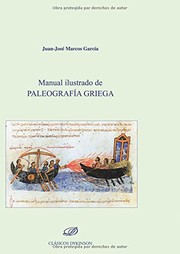 Front cover of Manual ilustrado de Paleografía Griega. by Juan José Marcos García