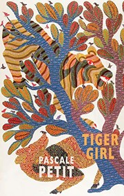 Cover of Tiger Girl by Pascale Petit