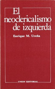 Cover of Neoclericalismo de izquierda, el by Enrique Menéndez Ureña
