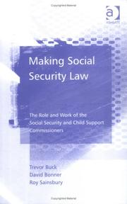Cover of MAKING SOCIAL SECURITY LAW: THE ROLE AND WORK OF THE SOCIAL SECURITY AND CHILD SUPPORT COMMISSIONERS by TREVOR BUCK