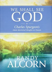 Front cover of We shall see God by Randy C. Alcorn