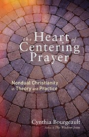 Front cover of Heart of Centering Prayer by Cynthia Bourgeault
