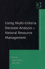 Front cover of Using Multi-criteria Decision Analysis in Natural Resource Management (Ashgate Studies in Environmental and Natural Resource Economics) (Ashgate Studies ... and Natural Resource Economics) by Unknown