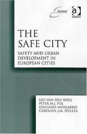 Front cover of The safe city by Leo van den Berg