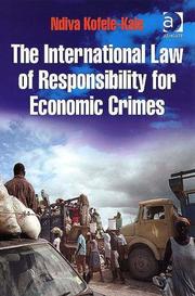 Front cover of The International Law of Responsibility for Economic Crimes by Ndiva Kofele-Kale