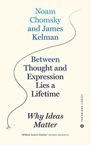 Cover of Between Thought and Expression Lies a Lifetime by James Kelman