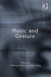 Front cover of MUSIC AND GESTURE; ED. BY ANTHONY GRITTEN by Anthony Gritten