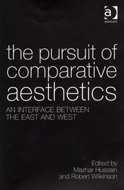 Front cover of The pursuit of comparative aesthetics by Robert Wilkinson