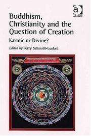 Front cover of Buddhism, Christianity, and the question of creation by Perry Schmidt-Leukel
