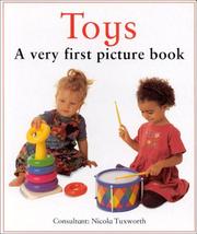 Front cover of Toys (Very First Picture Books) by Nicola Tuxworth