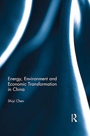 Front cover of Energy, Environment and Economic Transformation in China by Shiyi Chen