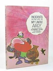Front cover of Incidents in the life of my uncle Arly by Edward Lear