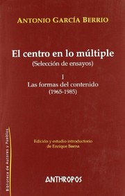 Cover of El centro en lo múltiple by Antonio García Berrio