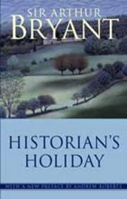 Cover of Historian's holiday by Arthur Bryant