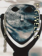 Front cover of The Shape of Things to Come by H. G. Wells