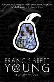Cover of The city of gold by Francis Brett Young