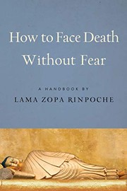 Front cover of How to Face Death Without Fear by Rinpoche Zopa