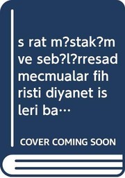 Front cover of Sırat-ı müstakîm ve Sebı̂lürreşad mecmuaları fihristi by Abdullah Ceyhan