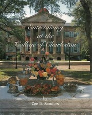 Front cover of Entertaining at the College of Charleston by Zoe D. Sanders