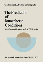 Front cover of Prediction of Ionospheric Conditions by G. S. Ivanov-Kholodny